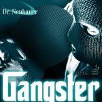 Dr Neubauer Gangster